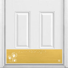 Load image into Gallery viewer, Door Kick Plate - Rubber Magnet - “Dandelion Wish” - UV Printed - Multiple Faux Metal Finishes & Sizes