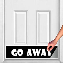 Load image into Gallery viewer, Door Kick Plate - Rubber Magnet - “Go Away” - UV Printed - Multiple Faux Metal Finishes & Sizes