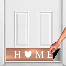 Load image into Gallery viewer, Door Kick Plate - Rubber Magnet - “HOME” - UV Printed - Multiple Faux Metal Finishes & Sizes