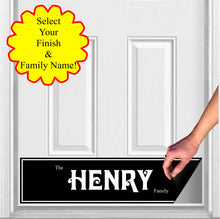 Load image into Gallery viewer, Door Kick Plate - Magnet - Personalized “Surname” (Bold) - UV Printed - Multiple Faux Metal Finishes & Sizes