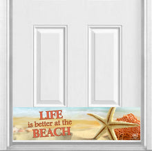Load image into Gallery viewer, Door Kick Plate - Rubber Magnet - “Life is Better at the Beach”- UV Printed - Multiple Sizes & Designs