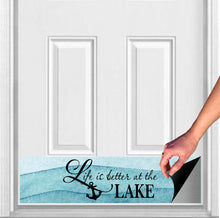 Load image into Gallery viewer, Door Kick Plate - Rubber Magnet - “Life is Better at the Lake”- UV Printed - Multiple Sizes & Designs