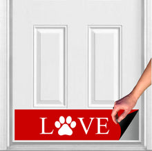 Load image into Gallery viewer, Door Kick Plate - Rubber Magnet - “LOVE Paw Print”- UV Printed - Multiple Sizes & Color Options