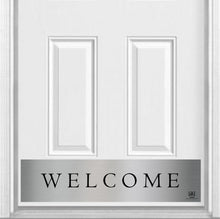 Load image into Gallery viewer, Door Kick Plate - Magnet - “Traditional Welcome” - UV Printed - Multiple Sizes