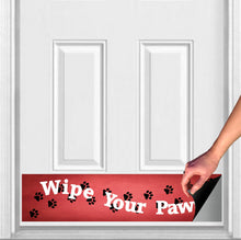 Load image into Gallery viewer, Door Kick Plate - Rubber Magnet - “Wipe Your Paws” - UV Printed - Multiple Sizes