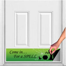 Load image into Gallery viewer, Door Kick Plate - Magnet - “Come In for a Spell” Halloween Themed - UV Printed - Multiple Sizes
