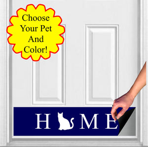 Door Kick Plate - Magnet - Customized “HOME Pet Silhouette”- UV Printed - Multiple Sizes & Colors