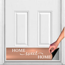 Load image into Gallery viewer, Door Kick Plate - Magnet - “Home Sweet Home” - UV Printed - Multiple Faux Metal Finishes &amp; Sizes
