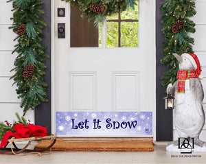 Door Kick Plate - Magnet - “Let it Snow” Holiday Themed - UV Printed - Multiple Sizes