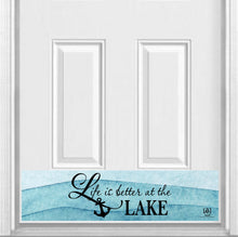 Load image into Gallery viewer, Life is Better at the Lake Magnetic Kick Plate for Steel Door, 8&quot; x 34&quot; and 6&quot; x 30&quot; Size Options

