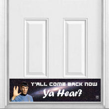 Load image into Gallery viewer, Door Kick Plate - Magnet - “Spock Meme” - UV Printed - Multiple Sizes &amp; Designs
